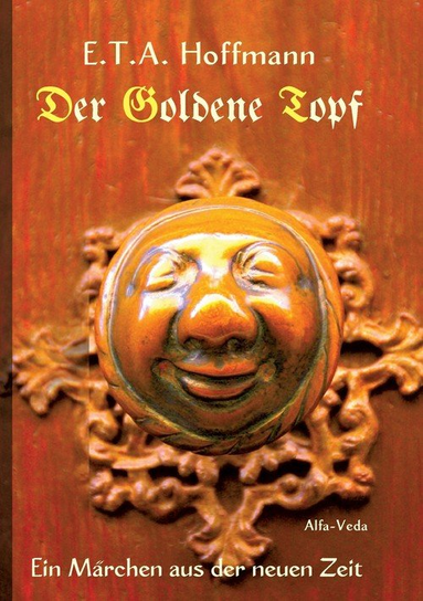 Der Goldene Topf Hoffmann E. T. A.