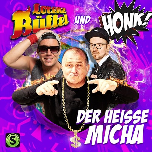 Der heisse Micha Honk!, Lorenz Büffel