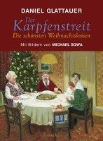 Der Karpfenstreit oder Die schönsten Weihnachtskrisen Glattauer Daniel