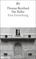 Der Keller Bernhard Thomas