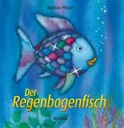 Der Regenbogenfisch Pfister Marcus