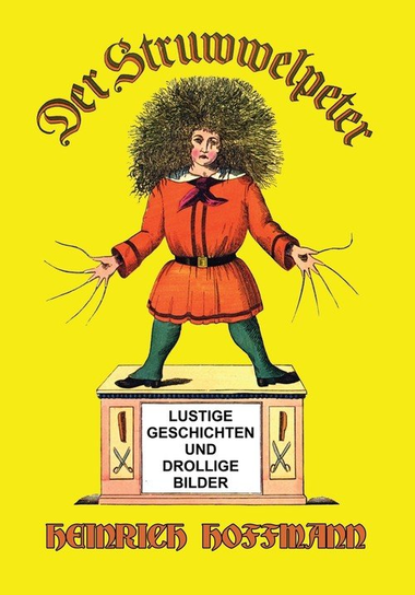 Der Struwwelpeter Hoffmann Heinrich