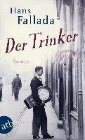 Der Trinker Fallada Hans