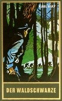 Der Waldschwarze May Karl