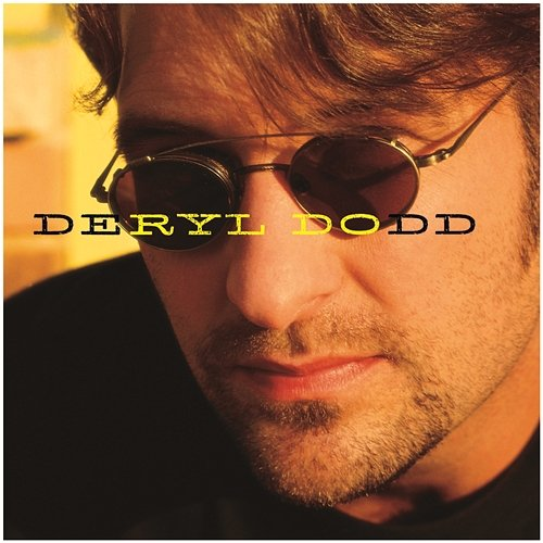 Deryl Dodd Deryl Dodd