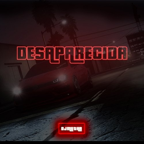 Desaparecida DJ Mutha