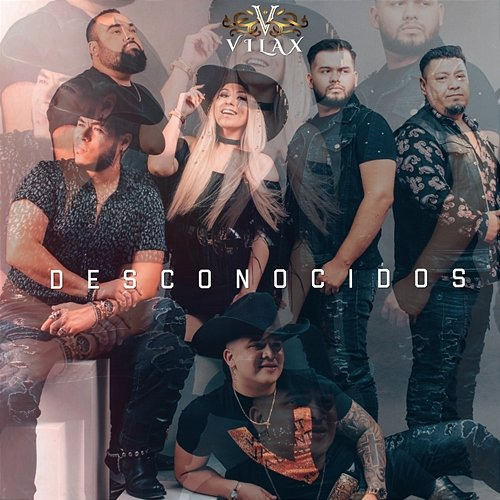 Desconocidos Vilax