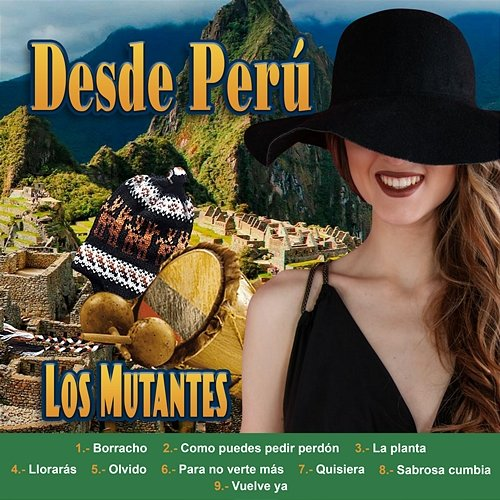 Desde Peru Los Mutantes
