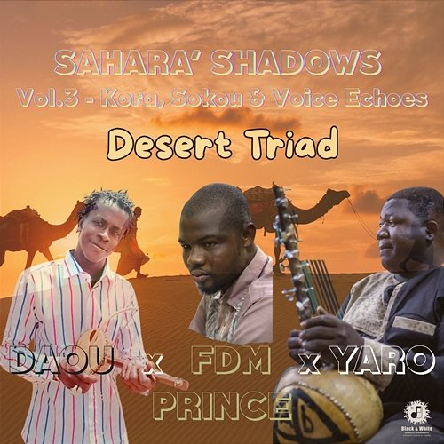 Desert Triad FDM Prince, Yaro, Daou