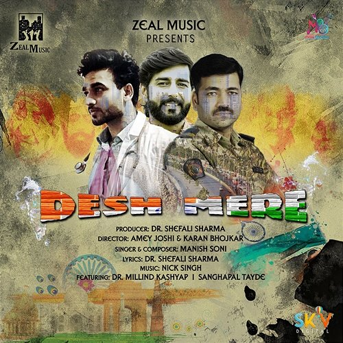 Desh Mere Manish Soni feat. Dr. Millind Kashyap, Sanghapal Tayde