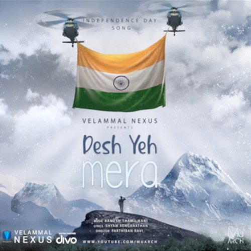 Desh Yeh Mera Ramesh Thamilmani, Shyam Renganathan & Swagatha S. Krishnan