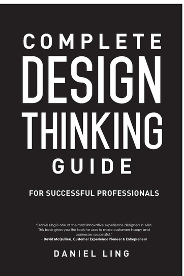 Design Thinking Guide for Successful Professionals Ling Daniel