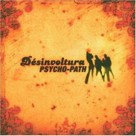 Desinvoltura Psycho-Path