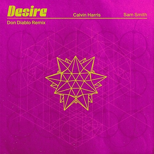 Desire Calvin Harris, Sam Smith