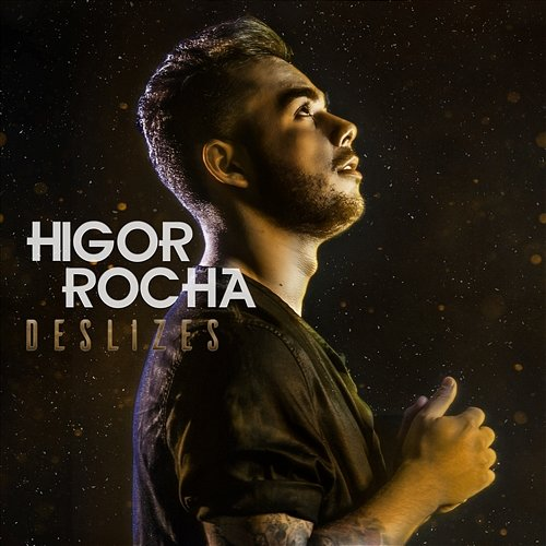 Deslizes Higor Rocha