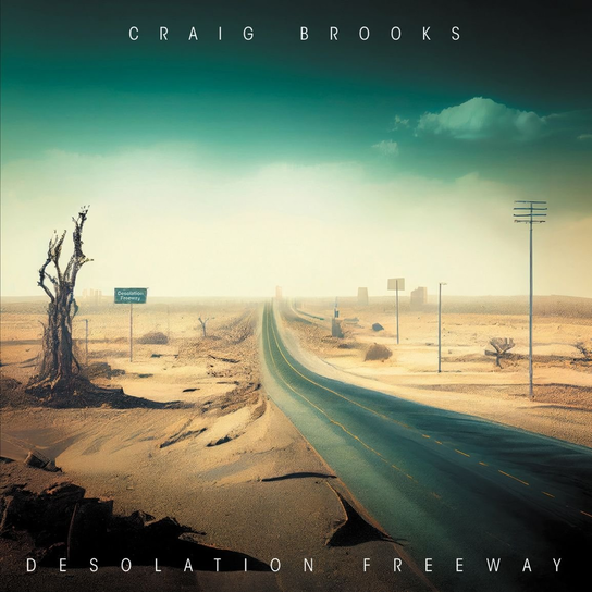 Desolation Freeway Brooks Craig