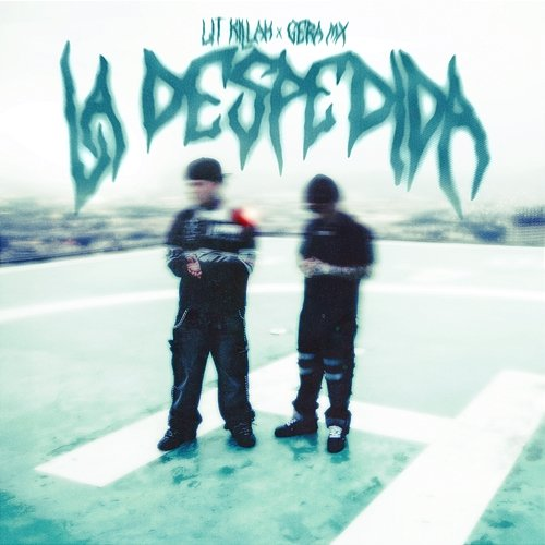 Despedida LIT killah & Gera MX