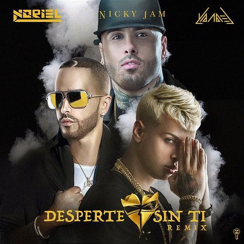 Desperte Sin Ti Noriel, Nicky Jam & Yandel