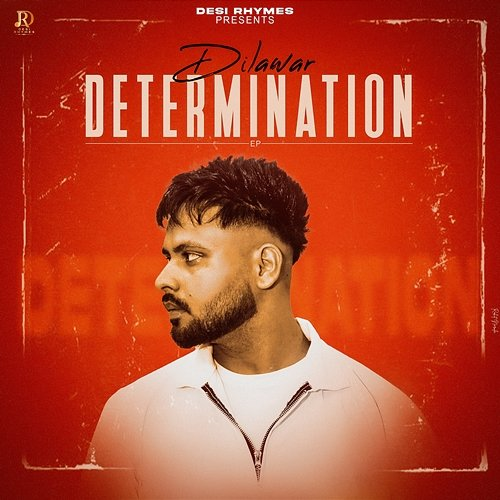 Determination Dilawar