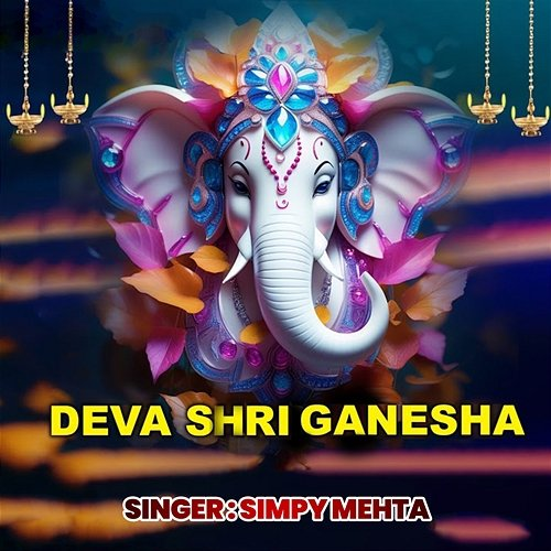 Deva Shri Ganesha Simpy Mehta