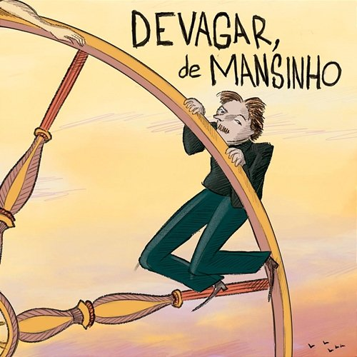 Devagar, de Mansinho Zarco