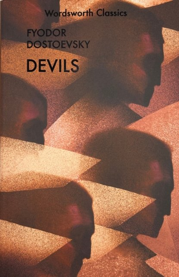 Devils. Wordsworth Classics Dostojewski Fiodor