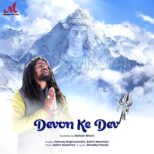 Devon Ke Dev Hansraj Raghuwanshi, Salim Merchant & Salim-Sulaiman