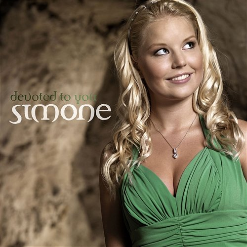Devoted To You Simone