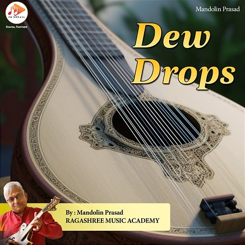 Dew Drops Mandolin Prasad