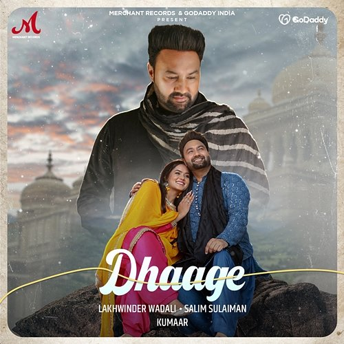 Dhaage Salim-Sulaiman, Lakhwinder Wadali & Kumaar