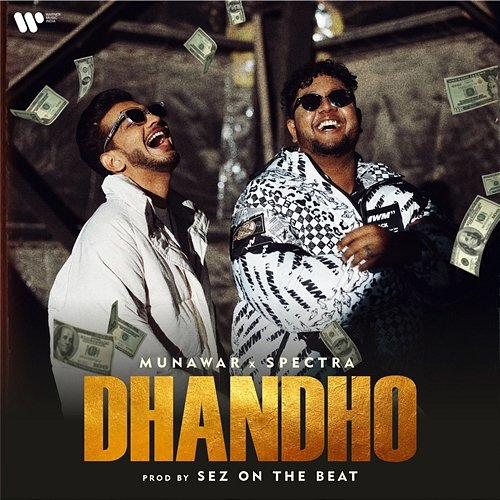 Dhandho Spectra Music & Sez on the Beat, Munawar Faruqui