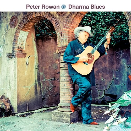 Dharma Blues Peter Rowan