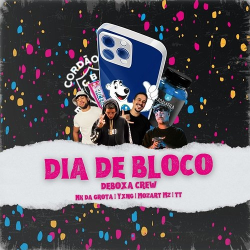 Dia de Bloco Deboxa Crew, NK da Grota & Mozart MZ feat. Yxng, TT