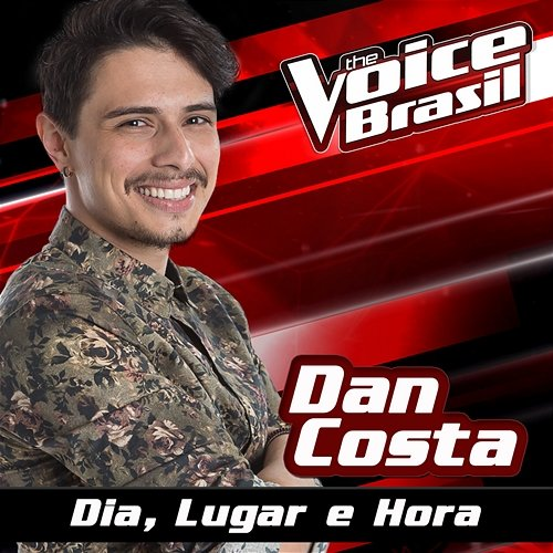 Dia, Lugar E Hora Dan Costa