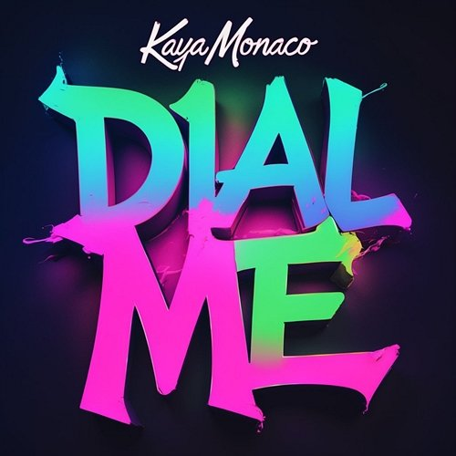 Dial Me Kaya Monaco