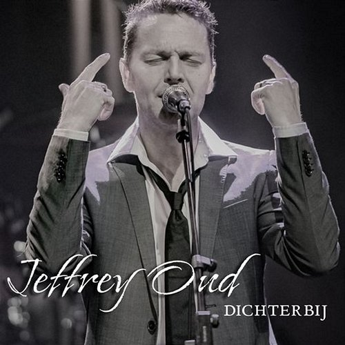 Dichterbij Jeffrey Oud