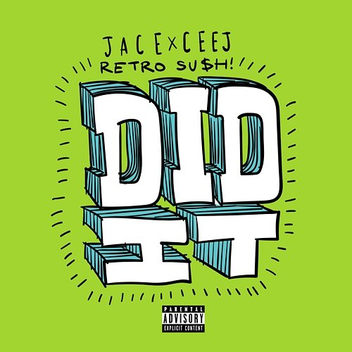 Did It Jace feat. Ceej