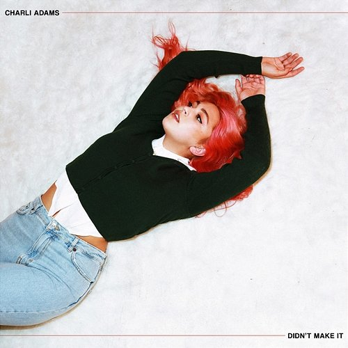 Didn't Make It Charli Adams