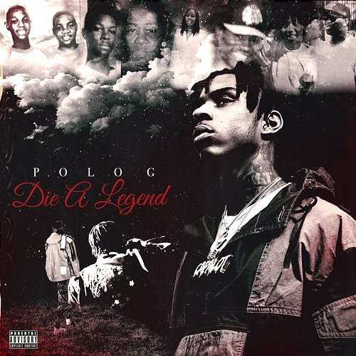 Die A Legend Polo G