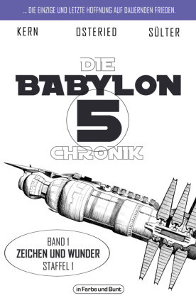 Die Babylon 5-Chronik Der Verlag in Farbe und Bunt