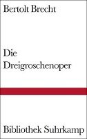 Die Dreigroschenoper Brecht Bertolt