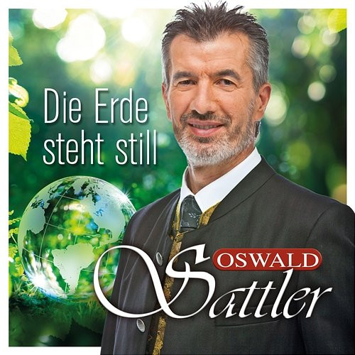 Die Erde steht still Oswald Sattler