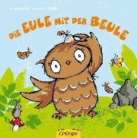 Die Eule mit der Beule Weber Susanne, Jacobs Tanja