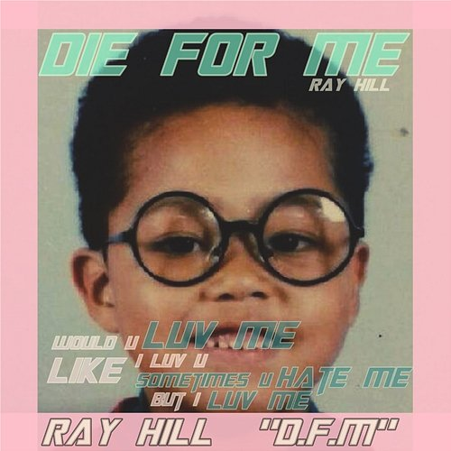 DIE FOR ME Ray Hill