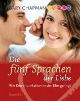 Die fünf Sprachen der Liebe Chapman Gary