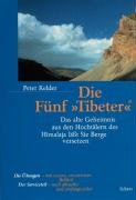 Die Fünf Tibeter Kelder Peter