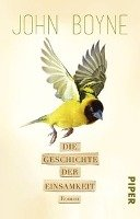 Die Geschichte der Einsamkeit Boyne John