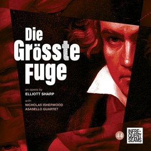 Die Grosse Fugue Sharp Elliott