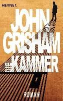 Die Kammer Grisham John