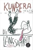 Die Langsamkeit Kundera Milan